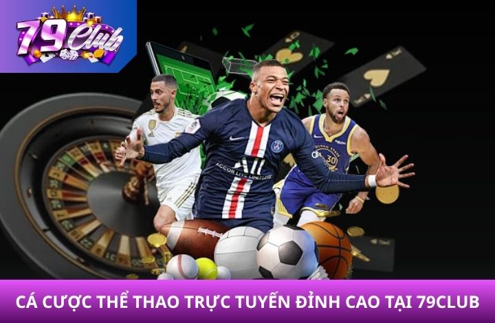 Giới thiệu về Thể Thao 79Club Giới thiệu về Thể Thao 79Club